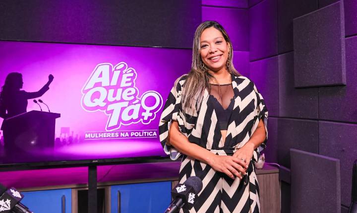 Podcast amplia debate sobre participação feminina nas eleições 2026
