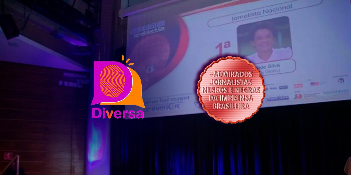Diversa concorre ao prêmio ‘+Admirados Jornalistas Negros da Imprensa Brasileira'