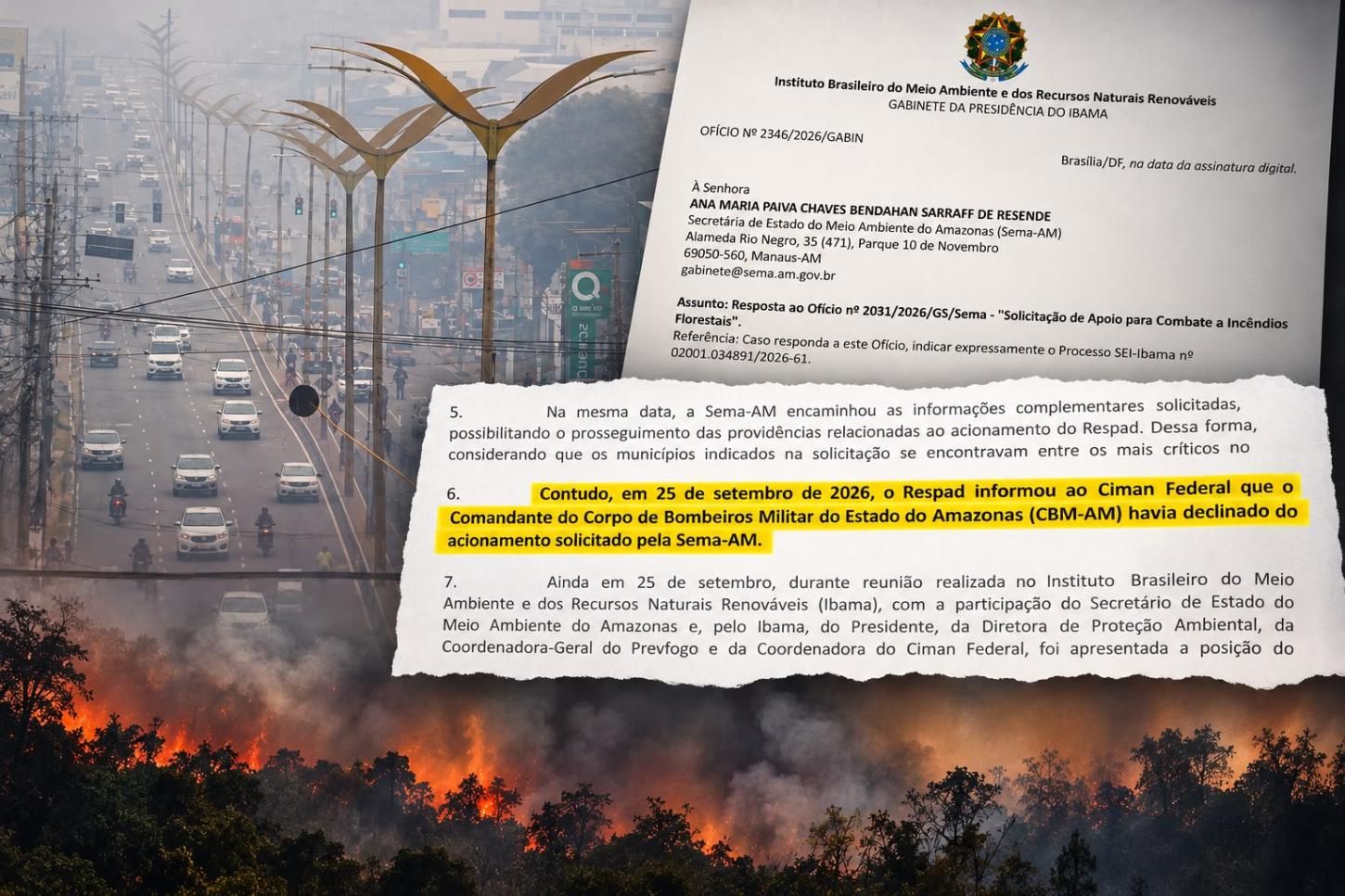 Comando dos Bombeiros do AM diz que não recusou ajuda federal, mas documento do Ibama contradiz versão